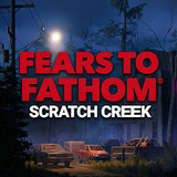 Fears of Fathom: Scratch Creek<span>(No Ads)</span>1.16_rowtechapk.com
