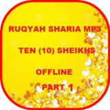 RUQYAH SHARIA 10 SHEIKHS MP3 P2.3_rowtechapk.com