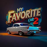 My Favorite Car 2<span>(Unlimited Currency)</span>0.0.6_rowtechapk.com