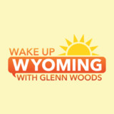 Wake Up Wyoming - With Glenn Woods1.1.13_rowtechapk.com