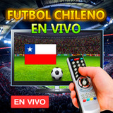 Fútbol chileno en vivo 20222.0_rowtechapk.com