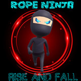 Rope Ninja Rise and Fall0.8_rowtechapk.com