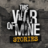 This War of Mine: Stories - Father's Promise1.5.9_rowtechapk.com