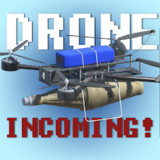 Drone Incoming!<span>(Unlimited Money)</span>0.8.0 BETA_rowtechapk.com