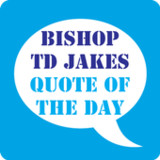 TD Jakes Quotes of the Day2.0_rowtechapk.com