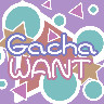 Gacha Want<span>(New module)</span>10.1_rowtechapk.com